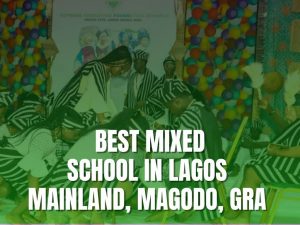 mixed school in Lagos Mainland