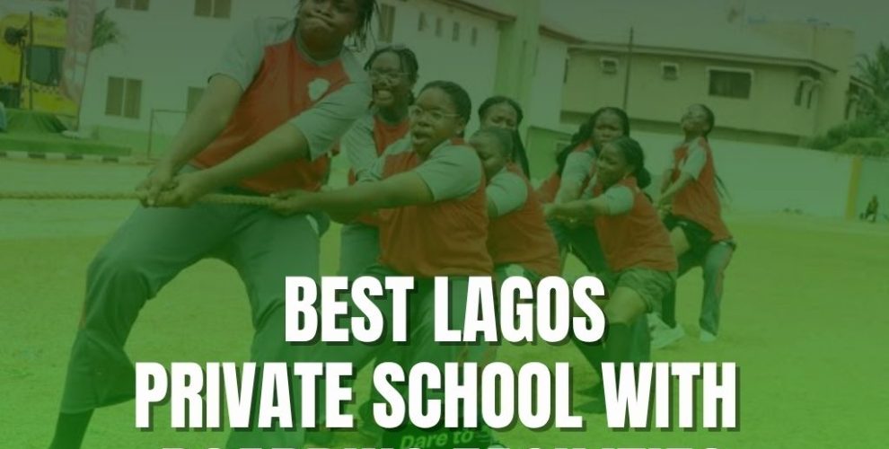 best Lagos private school